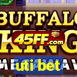 uti bet
